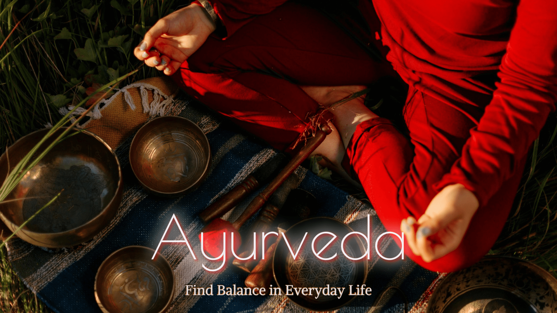 Ayurveda