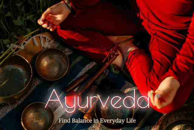 Ayurveda